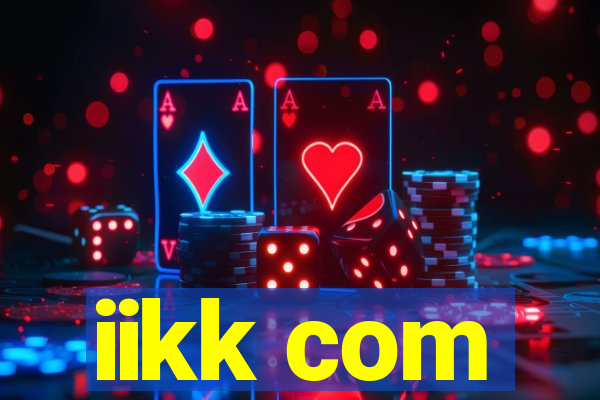 iikk com